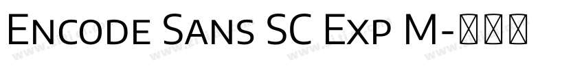 Encode Sans SC Exp M字体转换